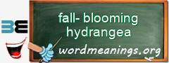 WordMeaning blackboard for fall-blooming hydrangea